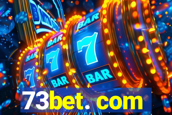 73bet. com